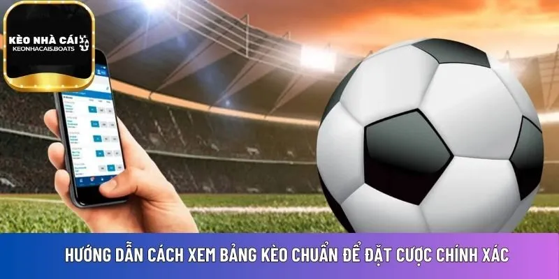 cách xem bảng kèo